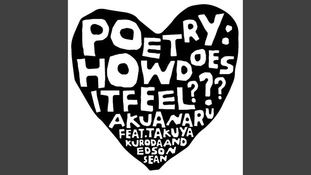Poetry: How Does It Feel ??? (All About Love Version) | Bild: Akua Naru - Topic (via YouTube)